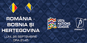 România-Bosnia şi Herţegovina, în direct la PRIMA TV, de la 21:45